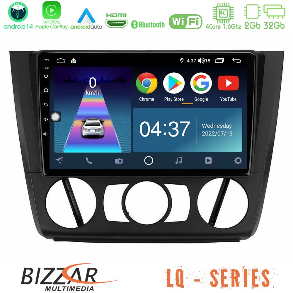 Bizzar LQ Series 4Core Android14 2+32GB BMW 1Series 4Core Android14 2+32GB E81/E82/E87/E88 (MANUAL A/C) Navigation Multimedia Tablet 9" Με Carplay & Android Auto