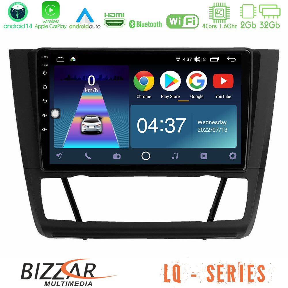 Bizzar LQ Series 4Core Android14 2+32GB BMW 1Series 4Core Android14 2+32GB E81/E82/E87/E88 (AUTO A/C) Navigation Multimedia Tablet 9" Με Carplay & Android Auto