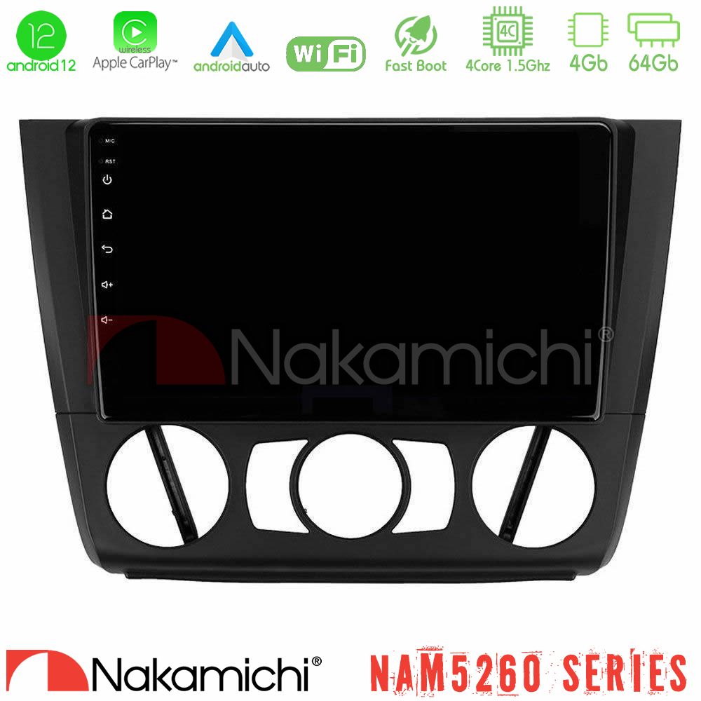 Nakamichi NAM5260 Series 4Core Android12 4+64GB BMW 1Series E81/E82/E87/E88 (MANUAL A/C) Navigation Multimedia Tablet 9" Με Carplay & Android Auto