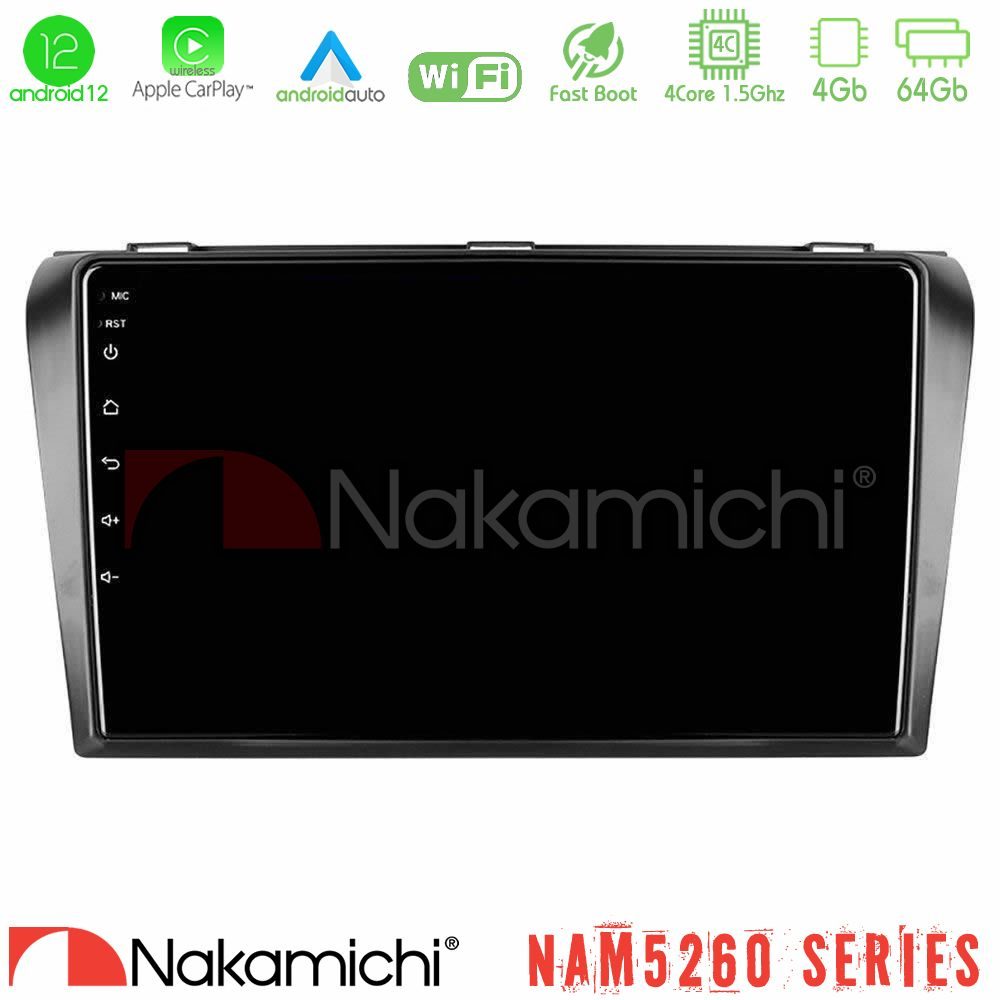 Nakamichi NAM5260 Series 4Core Android12 4+64GB Mazda 3 2004-2009 Navigation Multimedia Tablet 9" Με Carplay & Android Auto