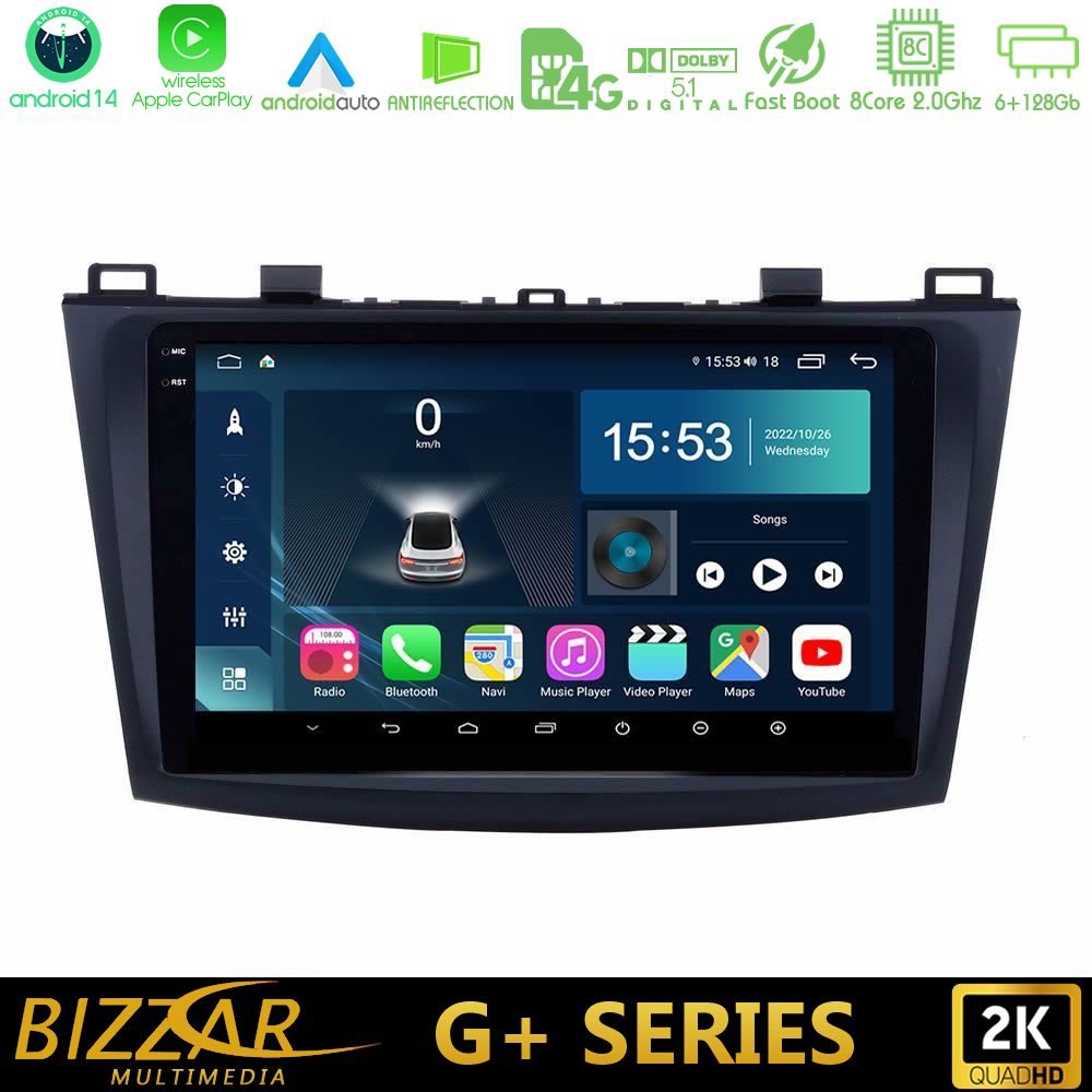 Bizzar G+ Series Mazda 3 2009-2014 8core Android14 6+128GB Navigation Multimedia Tablet 9"