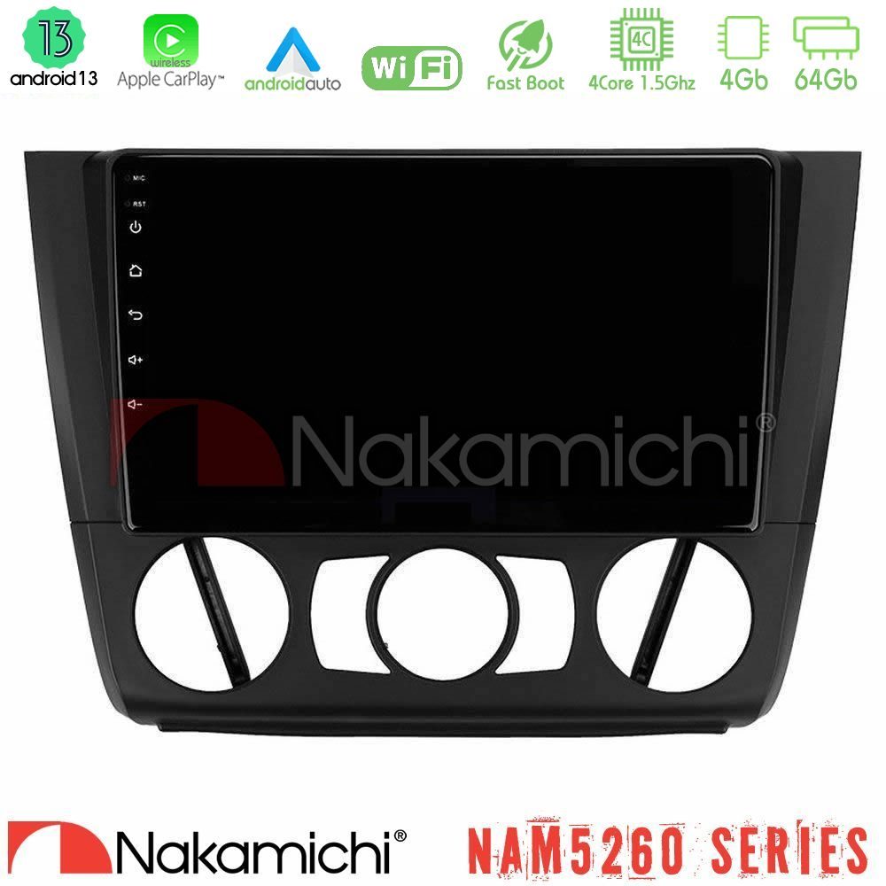 Nakamichi NAM5260 Series 4Core Android13 4+64GB BMW 1Series E81/E82/E87/E88 (MANUAL A/C) Navigation Multimedia Tablet 9" Με Carplay & Android Auto