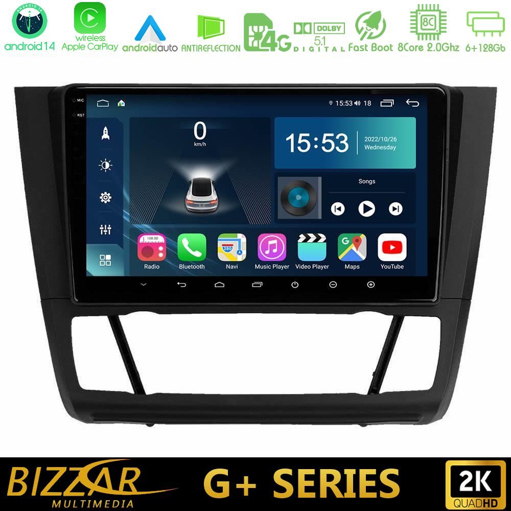 Bizzar G+ Series BMW 1Series E81/E82/E87/E88 (AUTO A/C) 8core Android14 6+128GB Navigation Multimedia Tablet 9"
