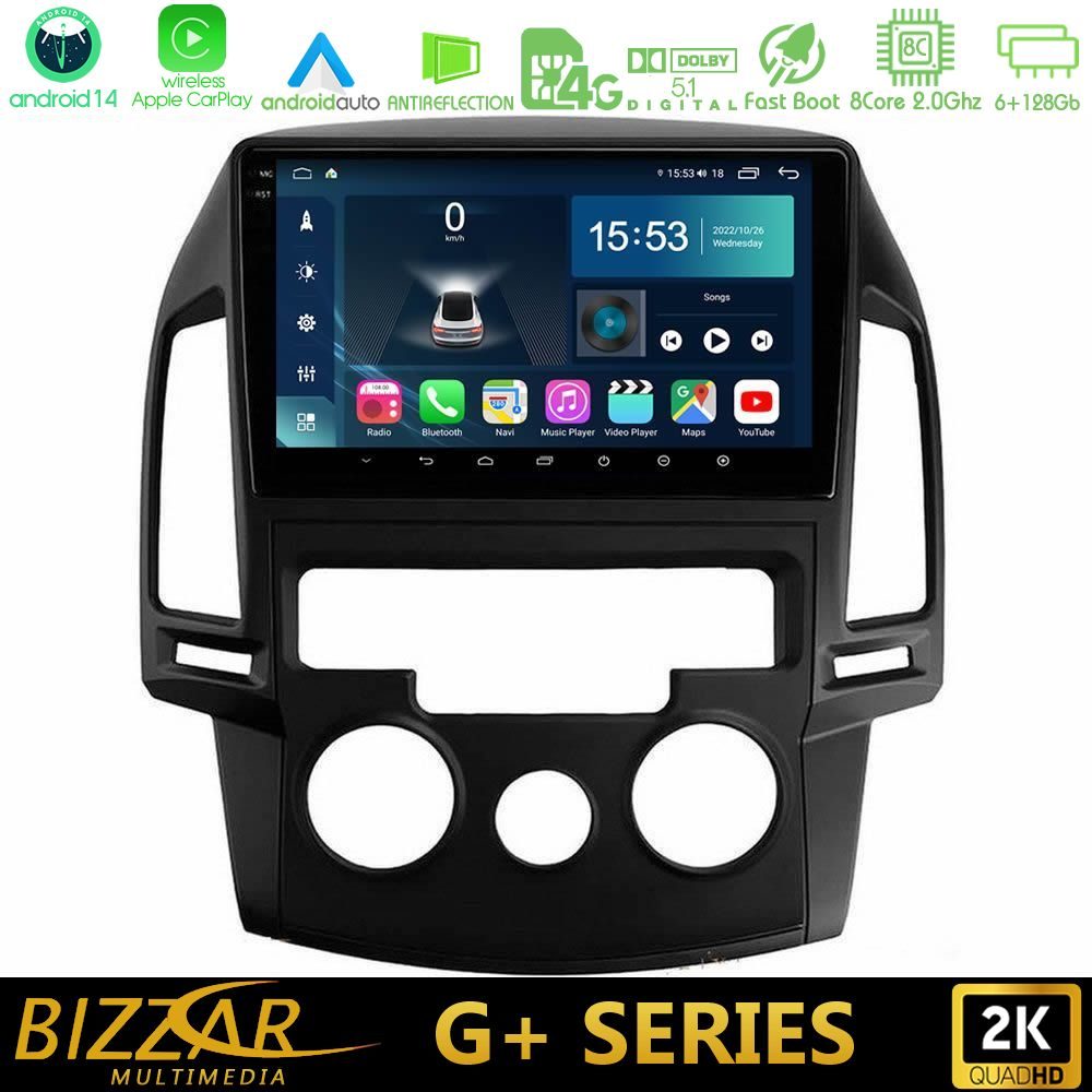 Bizzar G+ Series Hyundai i30 2007-2012 Manual A/C 8core Android14 6+128GB Navigation Multimedia Tablet 9"