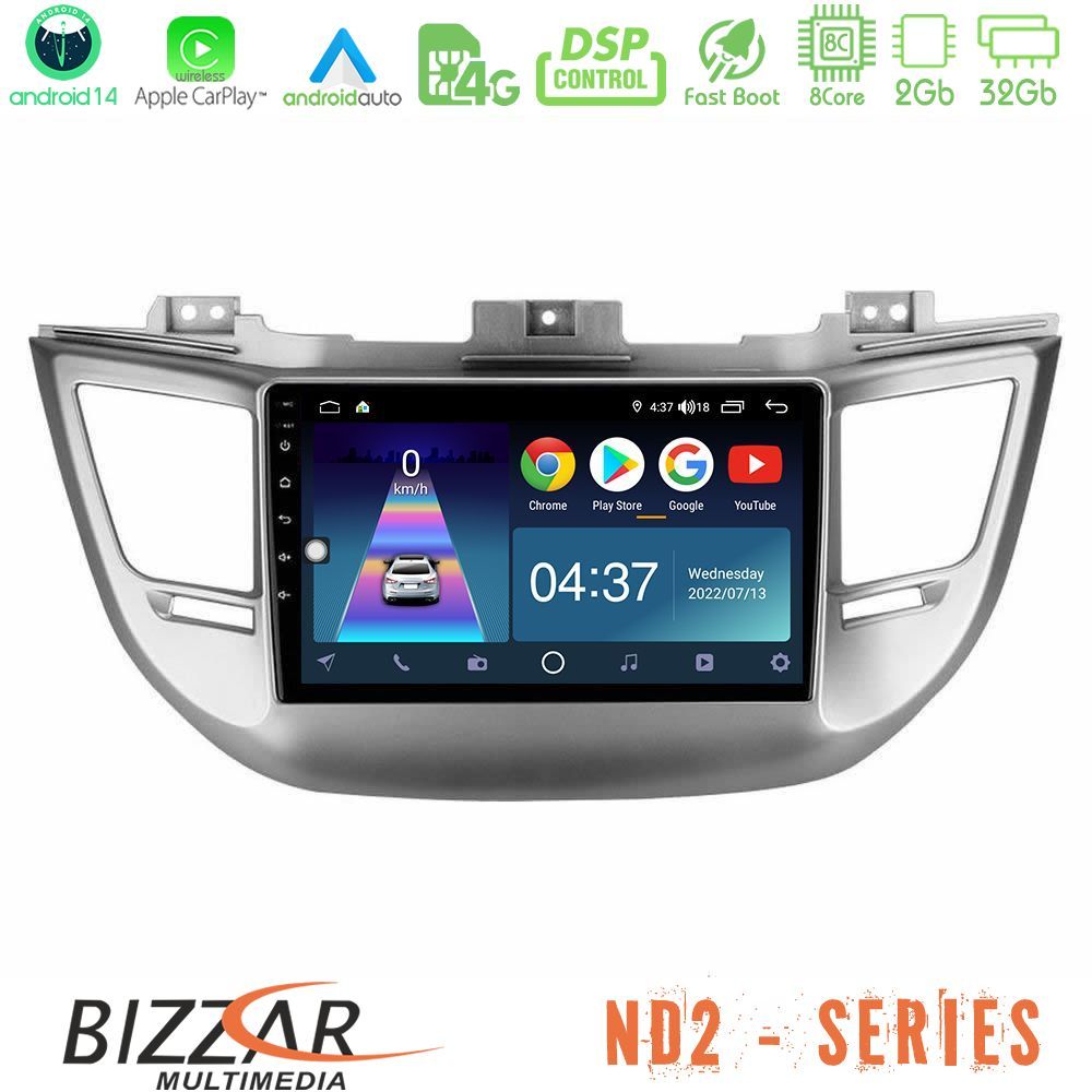 Bizzar ND2 Series 8Core Android14 2+32GB  Hyundai Tucson 2015-2018 Navigation Multimedia Tablet 9" Με Carplay & Android Auto