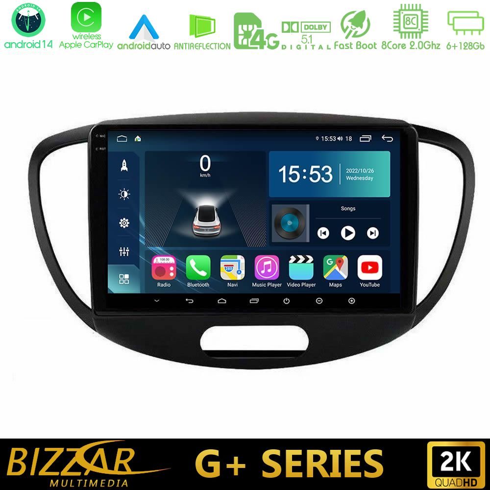 Bizzar G+ Series Hyundai i10 2008-2014 8core Android14 6+128GB Navigation Multimedia Tablet 9"