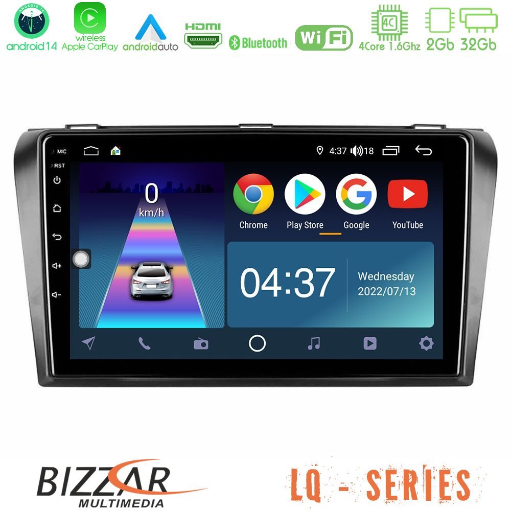 Bizzar LQ Series 4Core Android14 2+32GB Mazda 3 2004-2009 Navigation Multimedia Tablet 9" Με Carplay & Android Auto