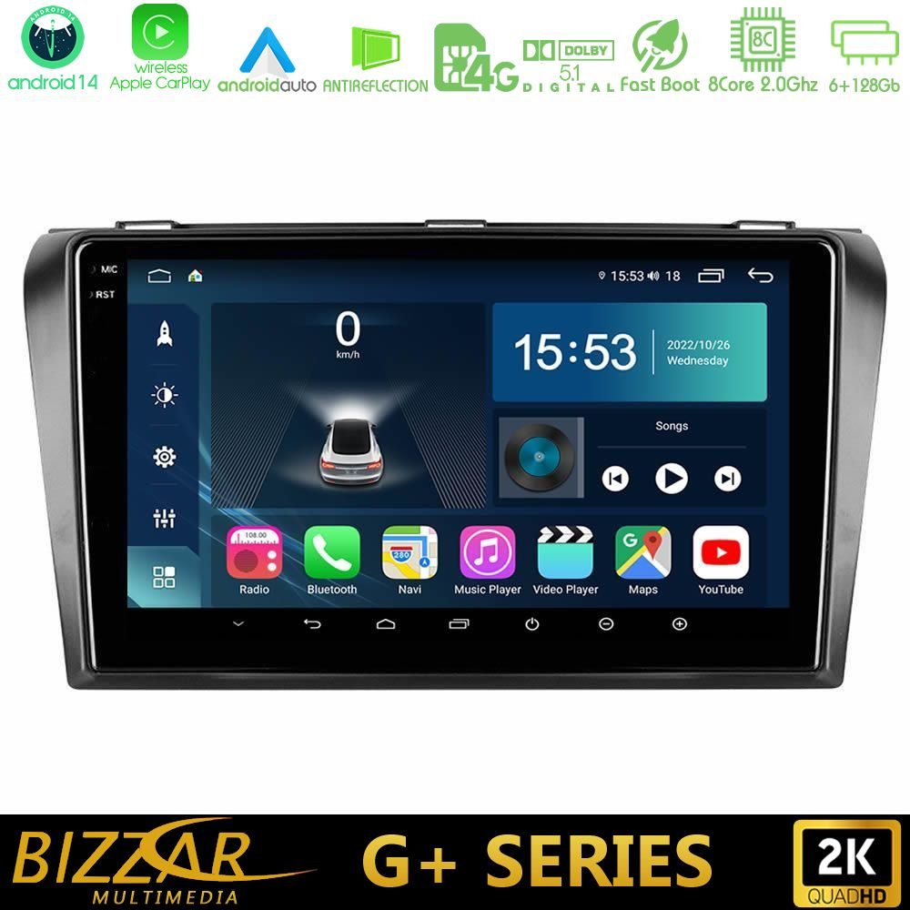 Bizzar G+ Series Mazda 3 2004-2009 8core Android14 6+128GB Navigation Multimedia Tablet 9"