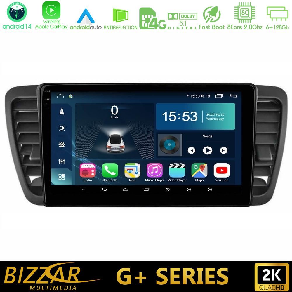 Bizzar G+ Series Subaru Legacy/Outback 2002-2008 8core Android14 6+128GB Navigation Multimedia Tablet 9"