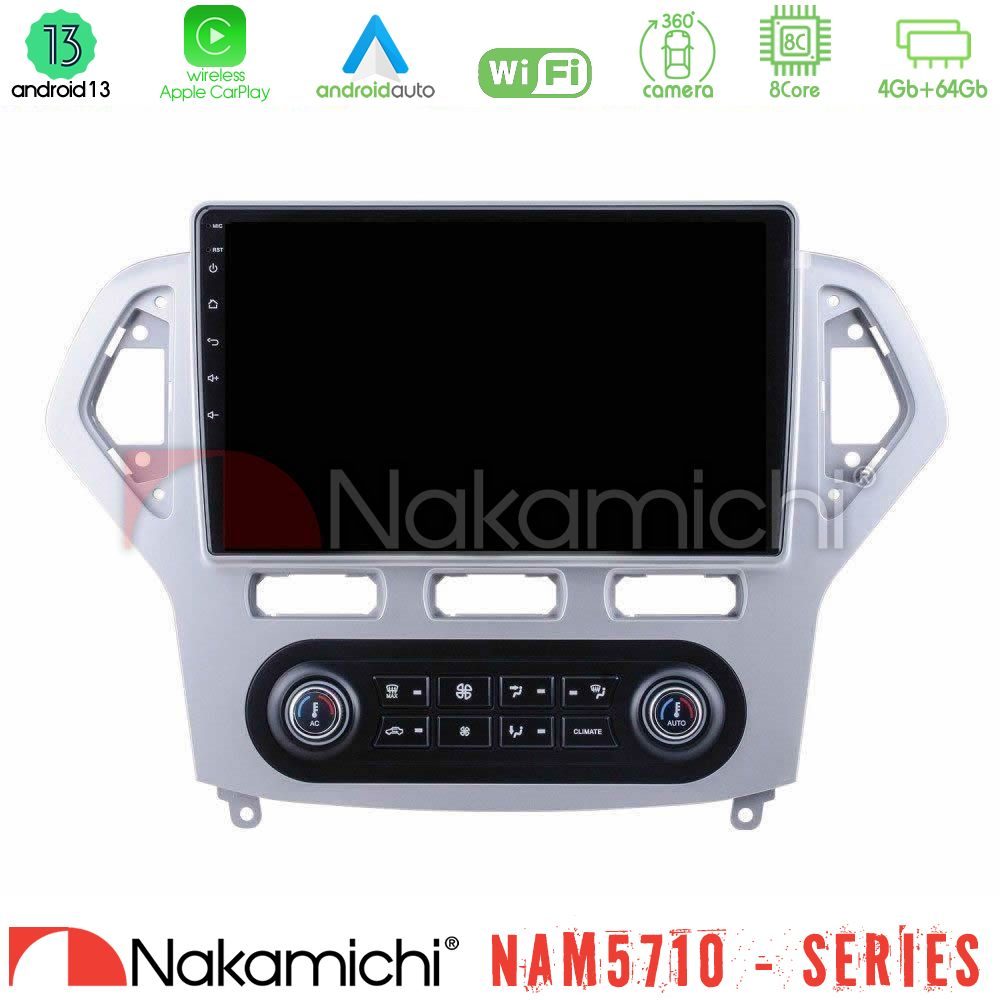 Nakamichi NAM5710 Series 8Core Android13 4+64GB  Ford Mondeo 2007-2011 (Auto A/C) Navigation Multimedia Tablet 10"