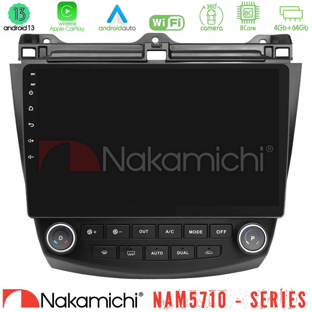 Nakamichi NAM5710 Series 8Core Android13 4+64GB Honda Accord 2002-2008 Navigation Multimedia Tablet 10"