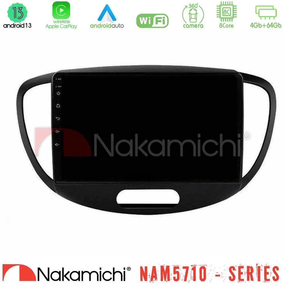 Nakamichi NAM5710 Series 8Core Android13 4+64GB  Hyundai i10 2008-2014 Navigation Multimedia Tablet 9"