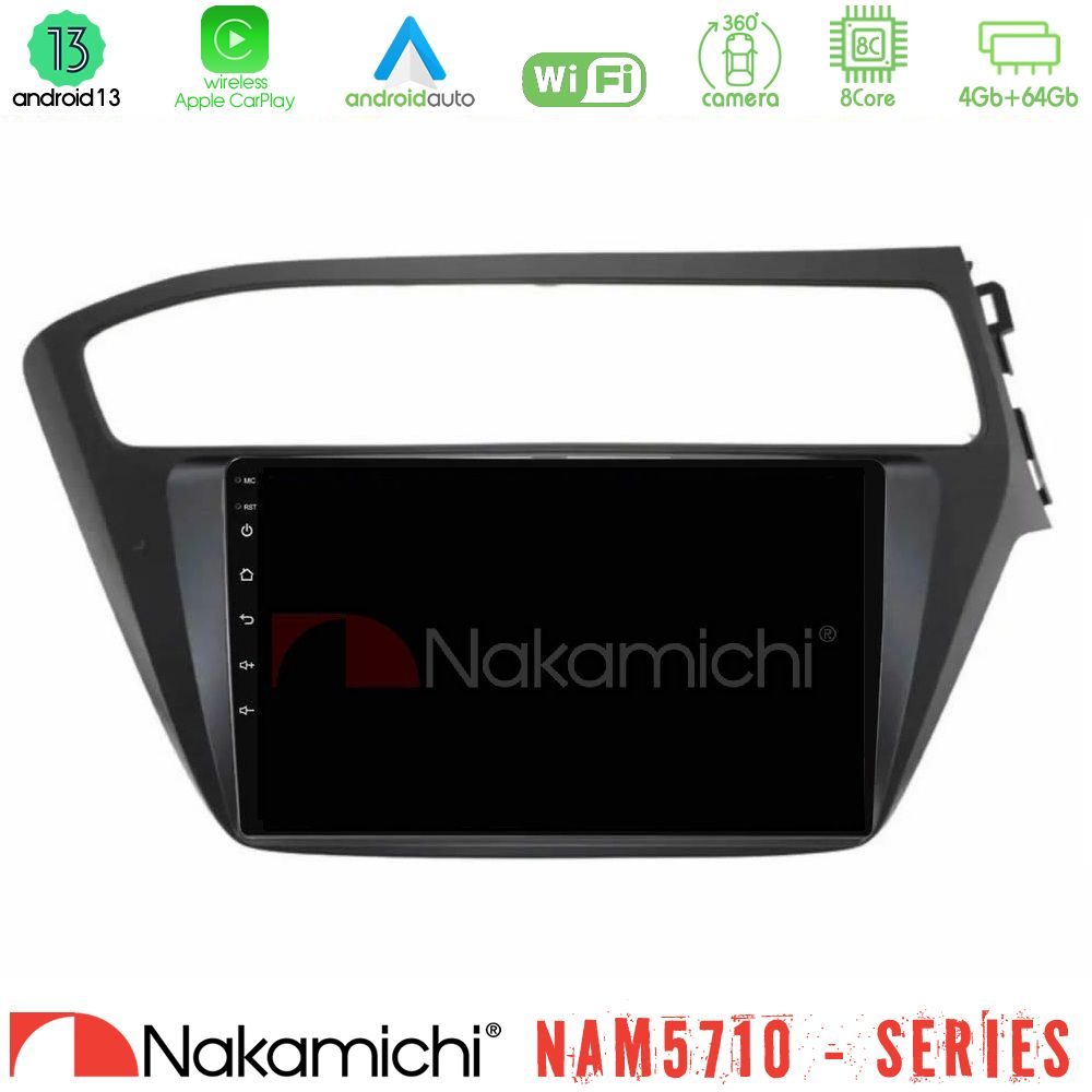 Nakamichi NAM5710 Series 8Core Android13 4+64GB Hyundai i20 2018-2020 RHD Navigation Multimedia Tablet 9"