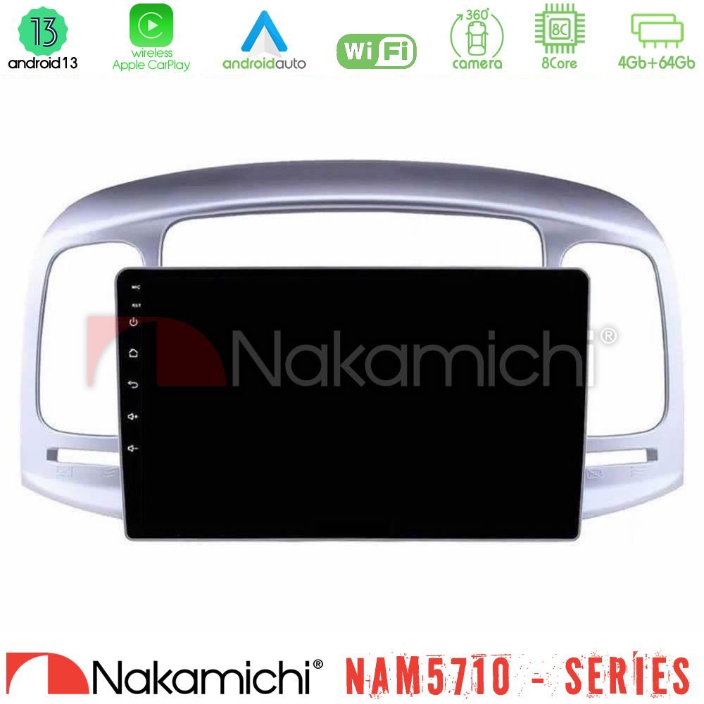 Nakamichi NAM5710 Series 8Core Android13 4+64GB  Hyundai Accent 2006-2011 Navigation Multimedia Tablet 9"