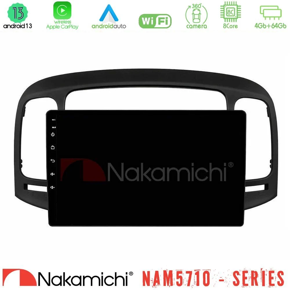 Nakamichi NAM5710 Series 8Core Android13 4+64GB  Hyundai Accent 2006-2011 Navigation Multimedia Tablet 9"