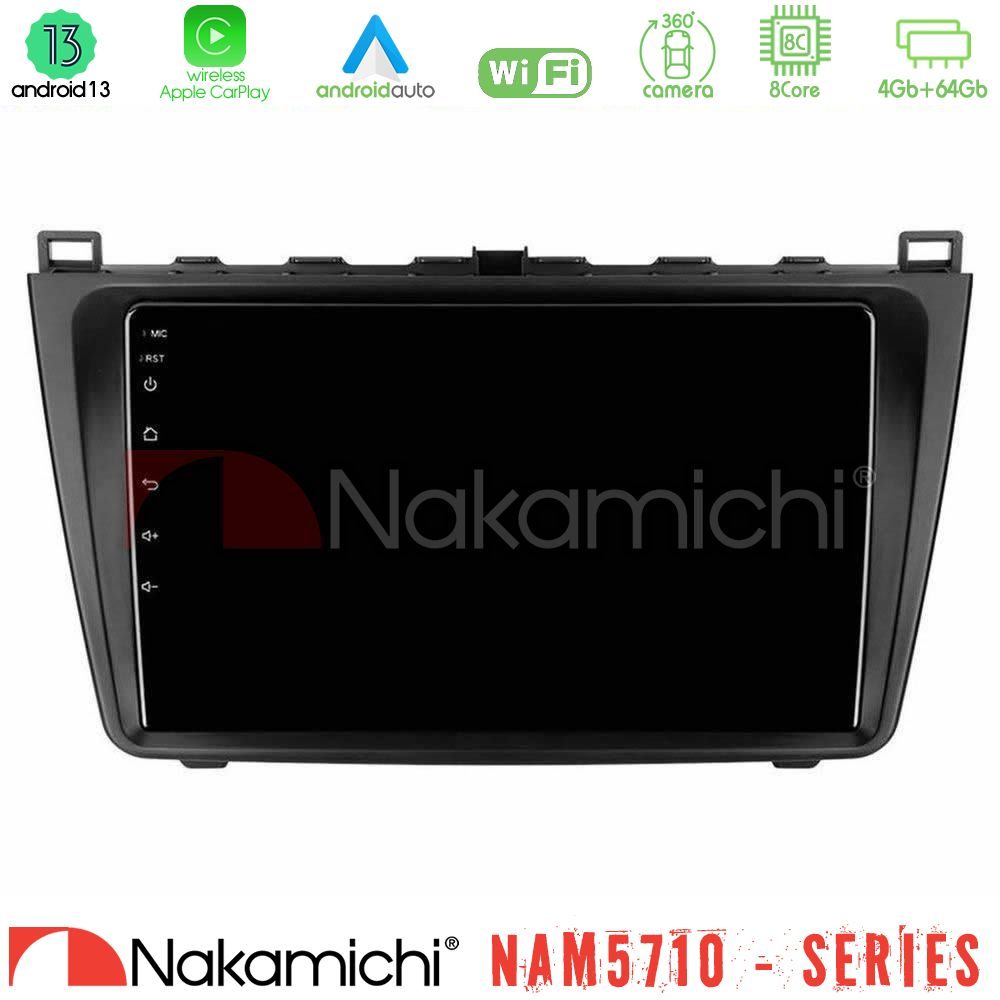 Nakamichi NAM5710 Series 8Core Android13 4+64GB  Mazda 6 2008-2012 Navigation Multimedia Tablet 9"