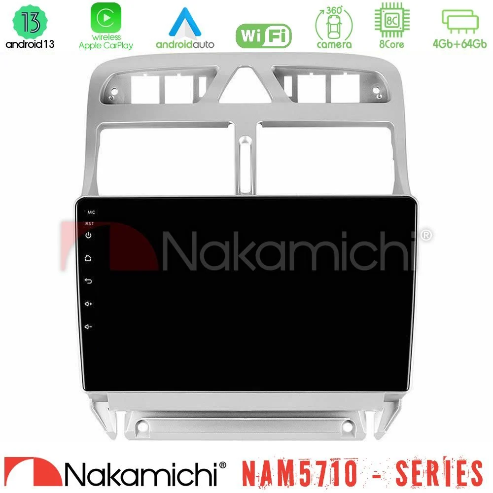 Nakamichi NAM5710 Series 8Core Android13 4+64GB Peugeot 307 2002-2008 Navigation Multimedia Tablet 9"