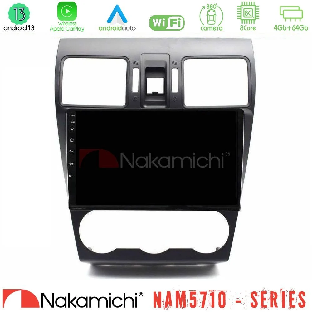 Nakamichi NAM5710 Series 8Core Android13 4+64GB Subaru Forester 2015-2018 Navigation Multimedia Tablet 9"