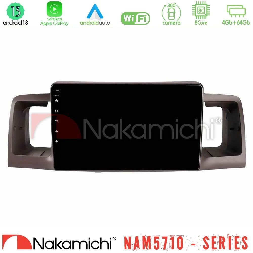 Nakamichi NAM5710 Series 8Core Android13 4+64GB Toyota Corolla 2002-2006 Navigation Multimedia Tablet 9"