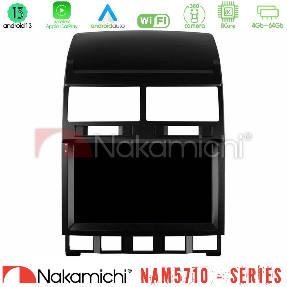 Nakamichi NAM5710 Series 8Core Android13 4+64GB VW Touareg 2002 – 2010 Navigation Multimedia Tablet 9"