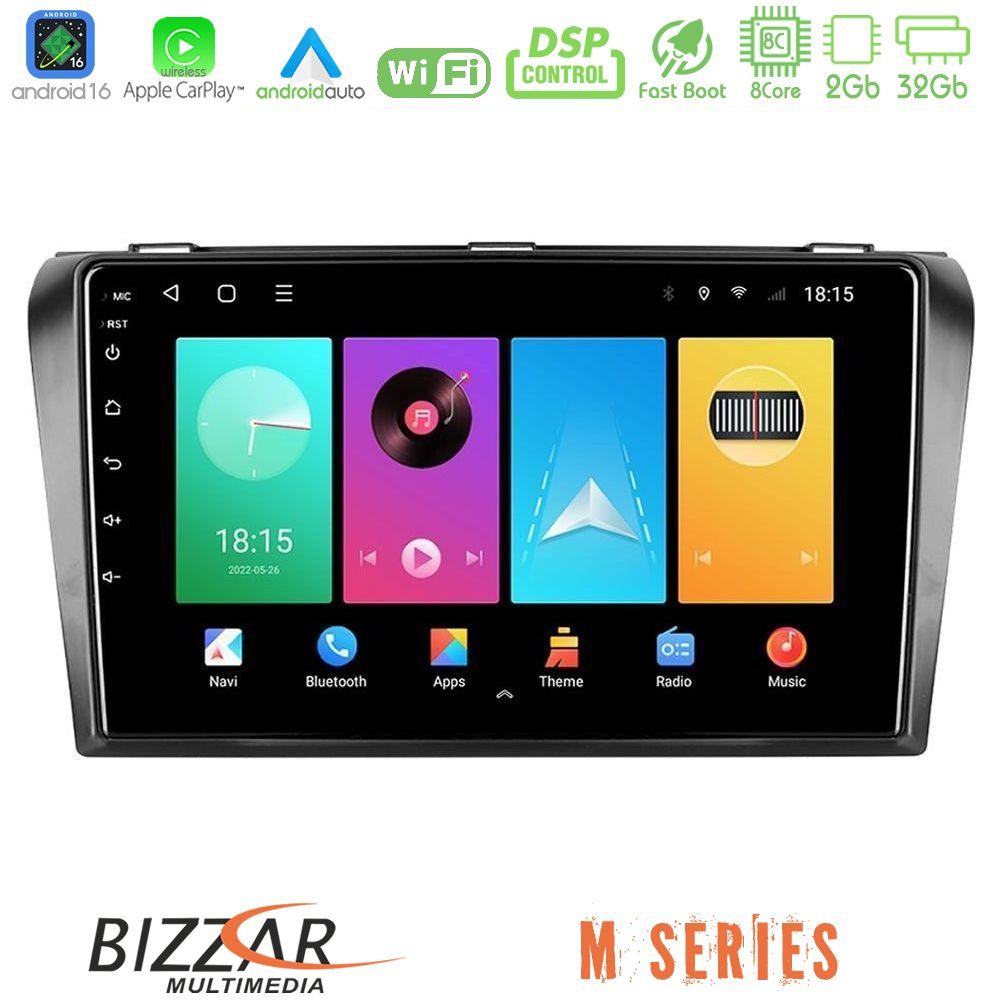 Bizzar M Series 8Core Android16 2+32GB Mazda 3 2004-2009 Navigation Multimedia Tablet 9"