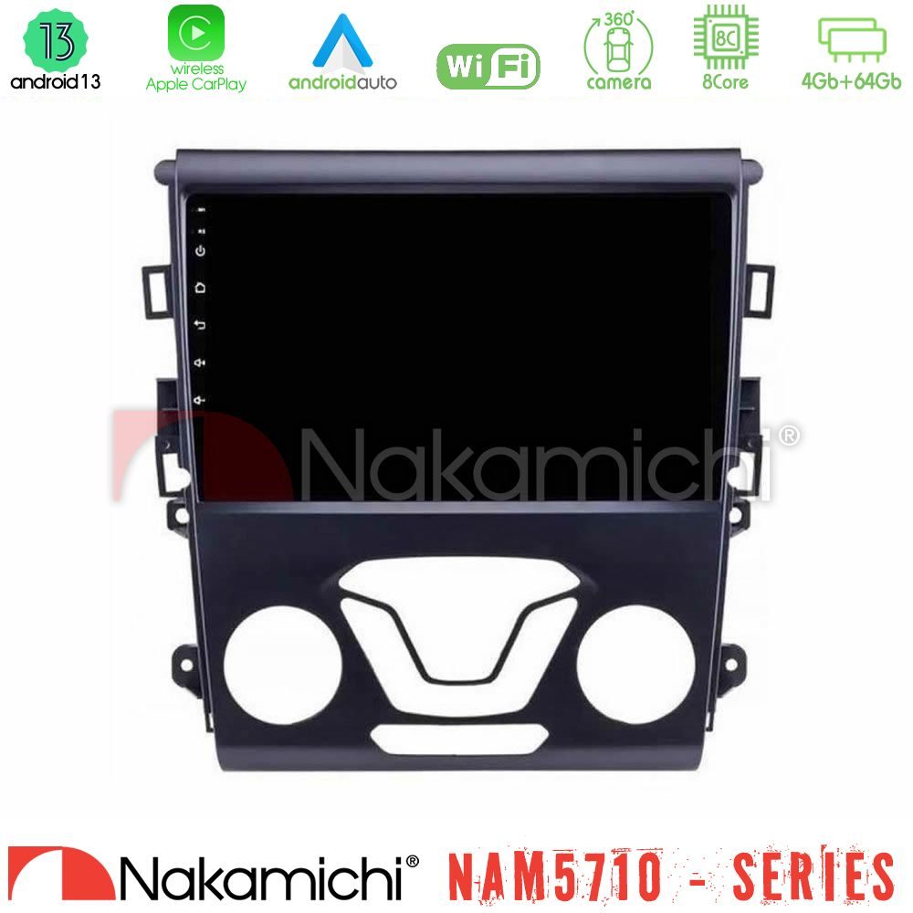 Nakamichi NAM5710 Series 8Core Android13 4+64GB Ford Mondeo 2014-2017 Navigation Multimedia Tablet 9"