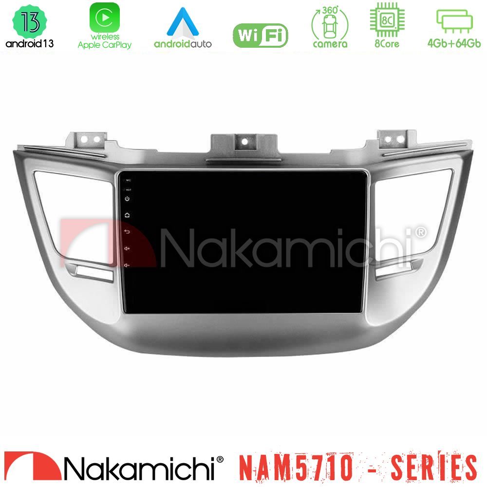 Nakamichi NAM5710 Series 8Core Android13 4+64GB Hyundai Tucson 2015-2018 Navigation Multimedia Tablet 9"