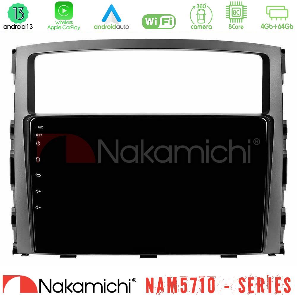 Nakamichi NAM5710 Series 8Core Android13 4+64GB Mitsubishi Pajero 2008-2009 Navigation Multimedia Tablet 9"
