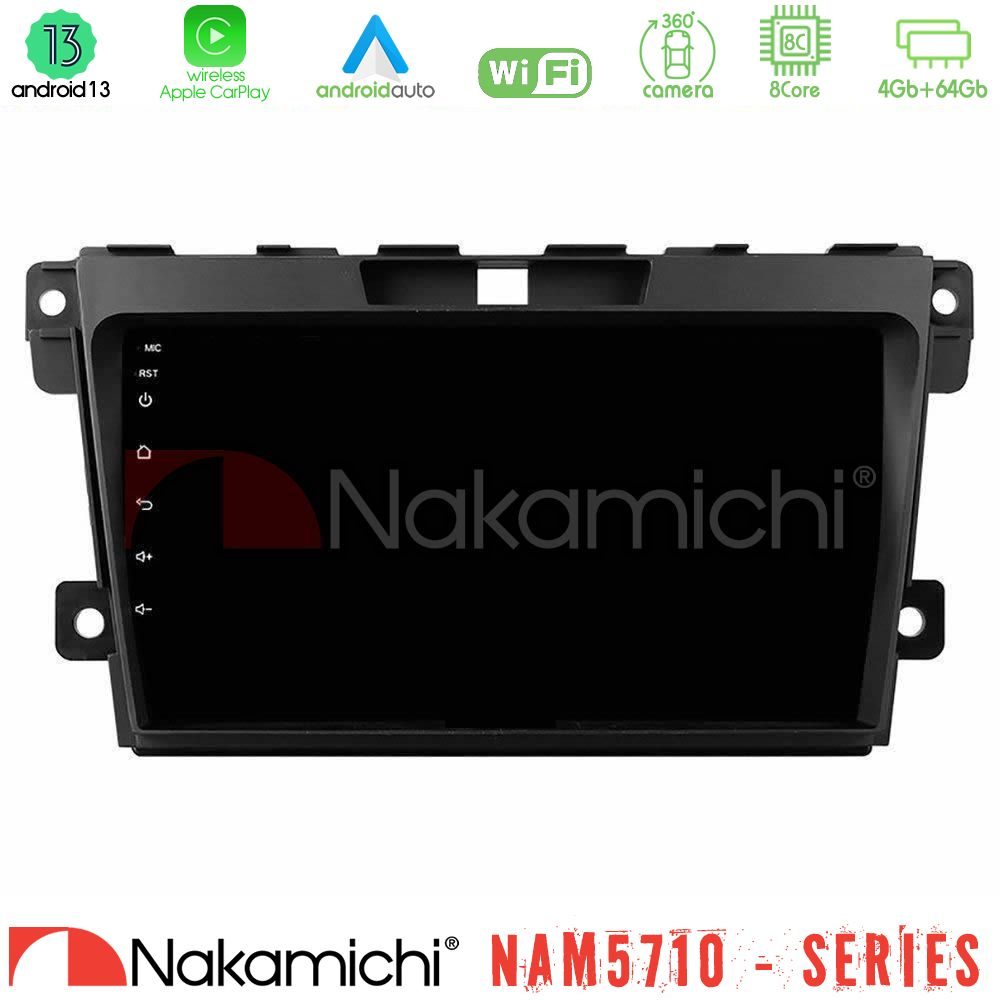 Nakamichi NAM5710 Series 8Core Android13 4+64GB Mazda CX-7 2007-2011 Navigation Multimedia Tablet 9"