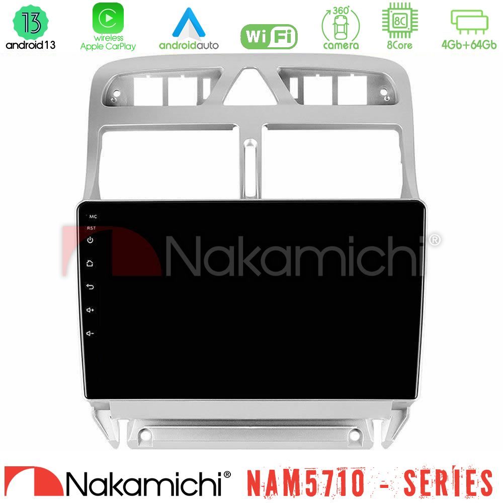 Nakamichi NAM5710 Series 8Core Android13 4+64GB Peugeot 307 2002-2008 Navigation Multimedia Tablet 9"