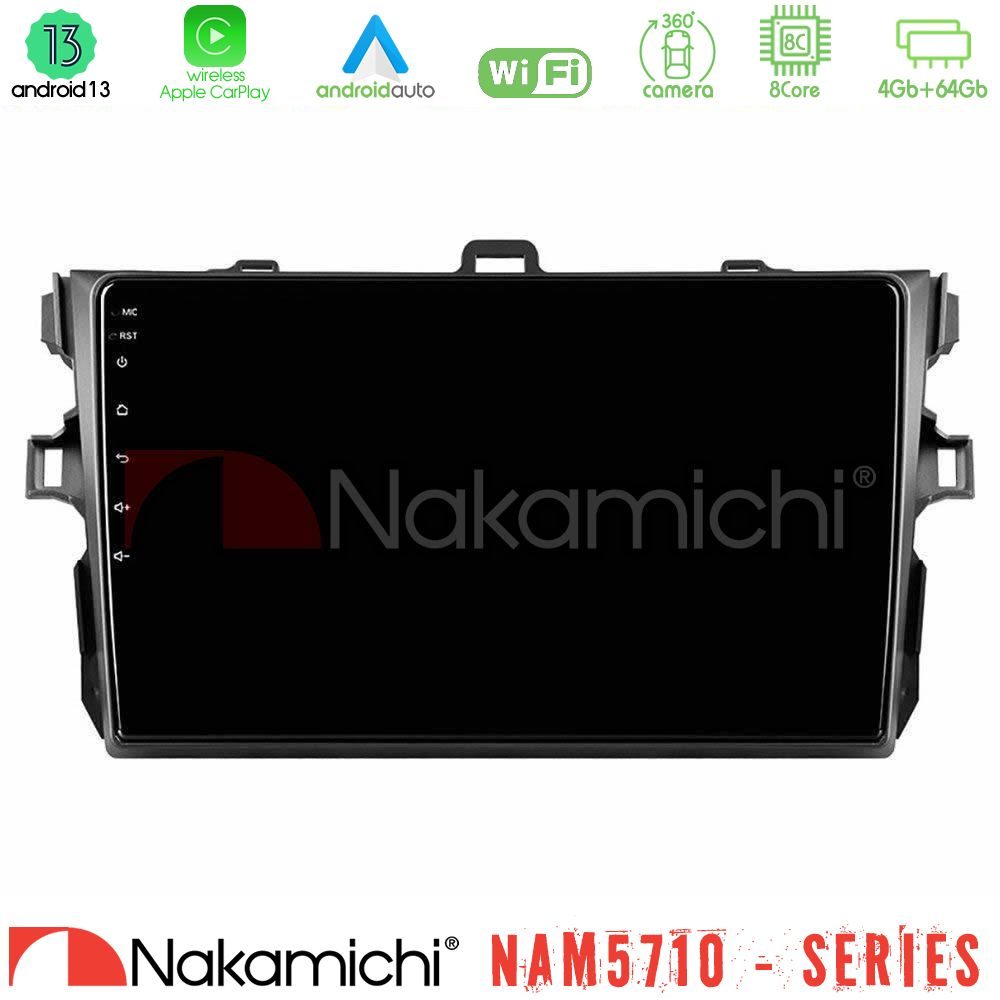 Nakamichi NAM5710 Series 8Core Android13 4+64GB Toyota Corolla 2007-2012 Navigation Multimedia Tablet 9"