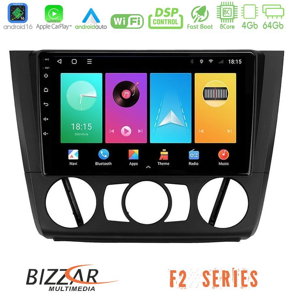 Bizzar F2 Series 8Core Android16 4+64GB  BMW 1Series  E81/E82/E87/E88 (MANUAL A/C) Navigation Multimedia Tablet 9"