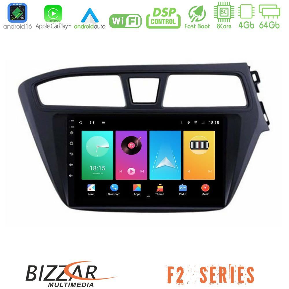 Bizzar F2 Series 8Core Android16 4+64GB Hyundai i20 2014-2018 RHD Navigation Multimedia Tablet 9"