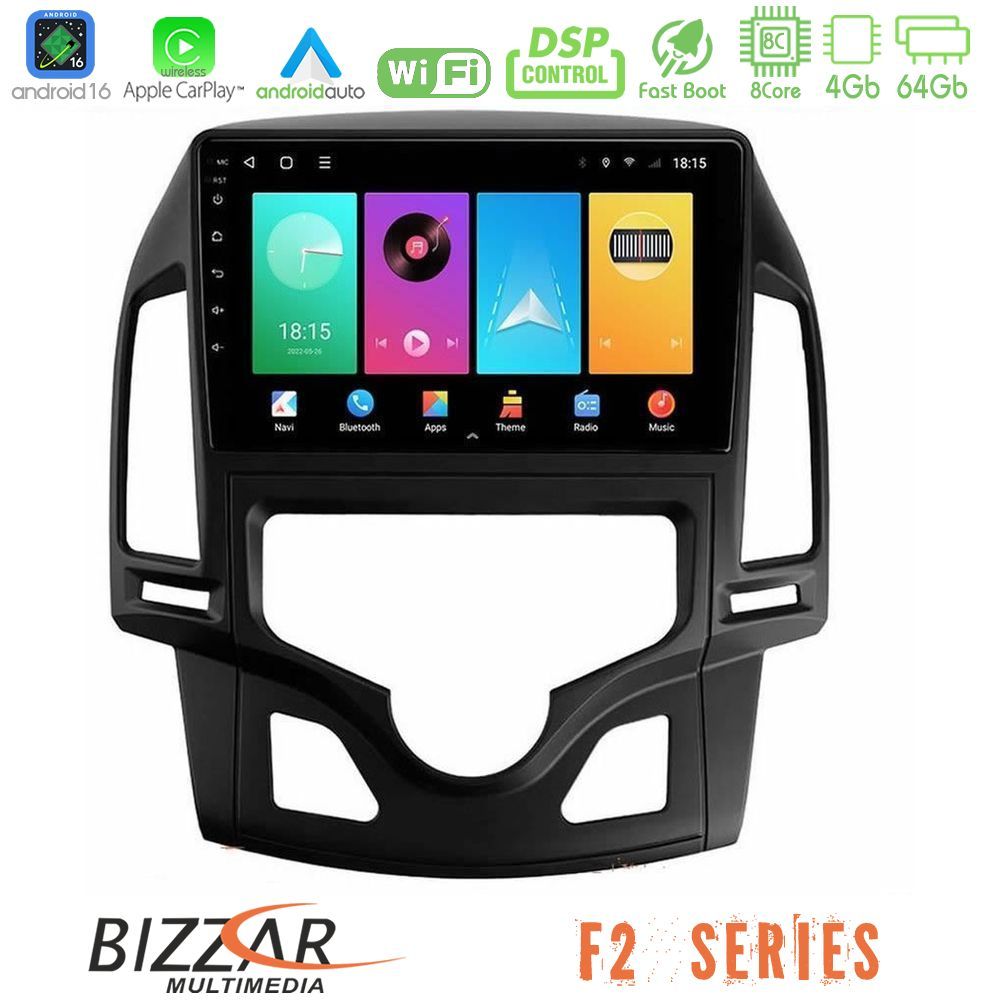 Bizzar F2 Series 8Core Android16 4+64GB Hyundai i30 2007-2012 Auto A/C Navigation Multimedia Tablet 9"
