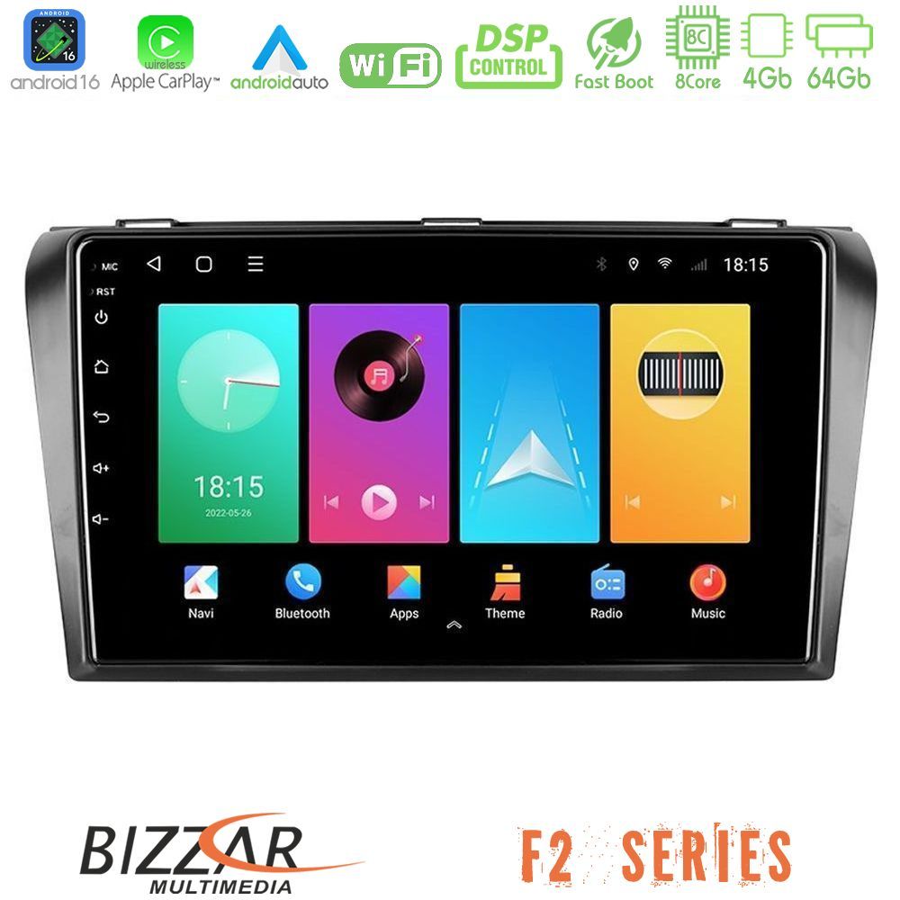 Bizzar F2 Series 8Core Android16 4+64GB  Mazda 3 2004-2009 Navigation Multimedia Tablet 9"